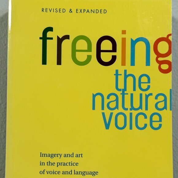 Freeing the Natural Voice (Revised & Expanded Edition) by Kristin Linklater - Picture 1 of 4
